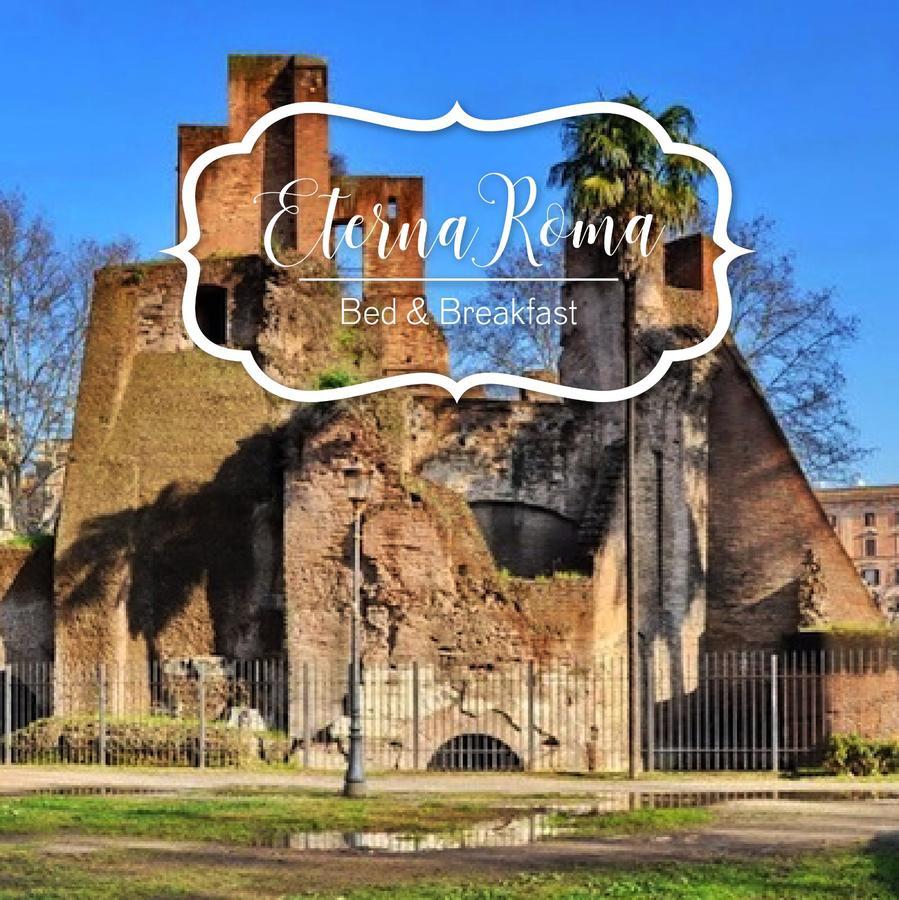 Bed and Breakfast Eterna Roma Esterno foto