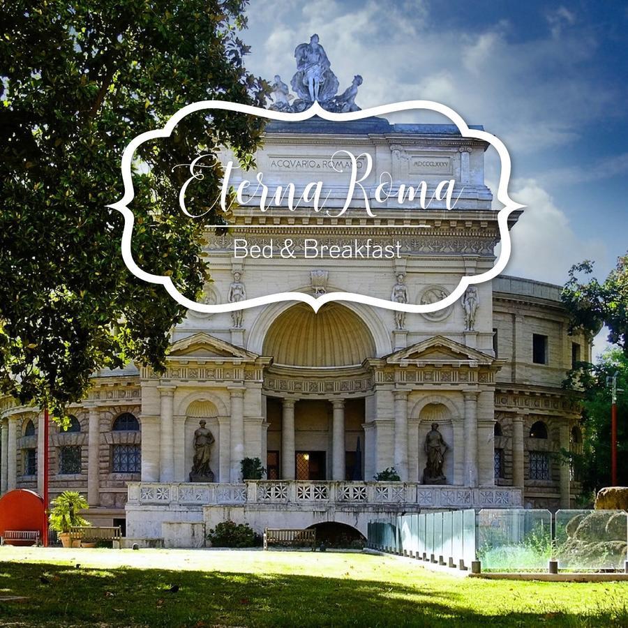 Bed and Breakfast Eterna Roma Esterno foto